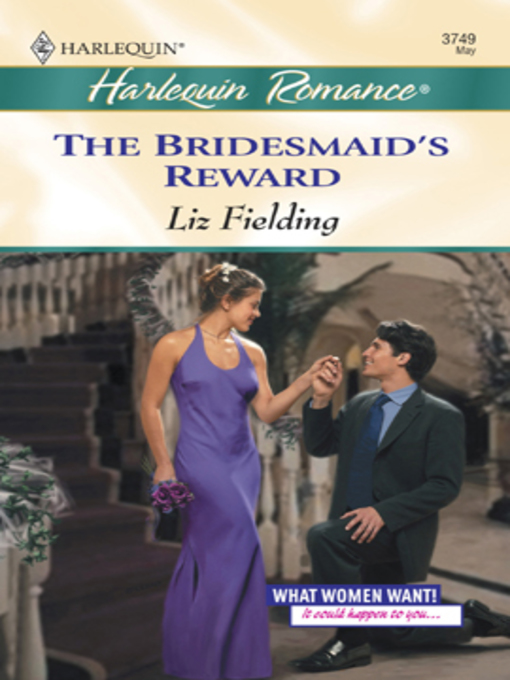 Title details for The Bridesmaid's Reward by Liz Fielding - Wait list